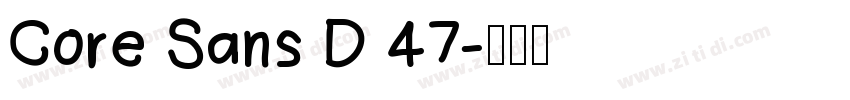 Core Sans D 47字体转换